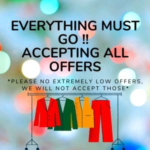 EVERYTHING MUST GO, SUBMIT YOUR OFFERS!!
